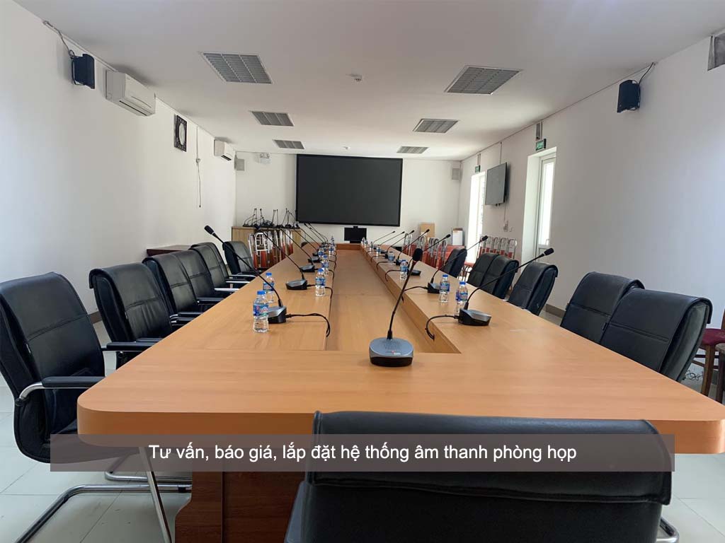 Tư vấn, báo giá, lắp đặt hệ thống âm thanh phòng họp