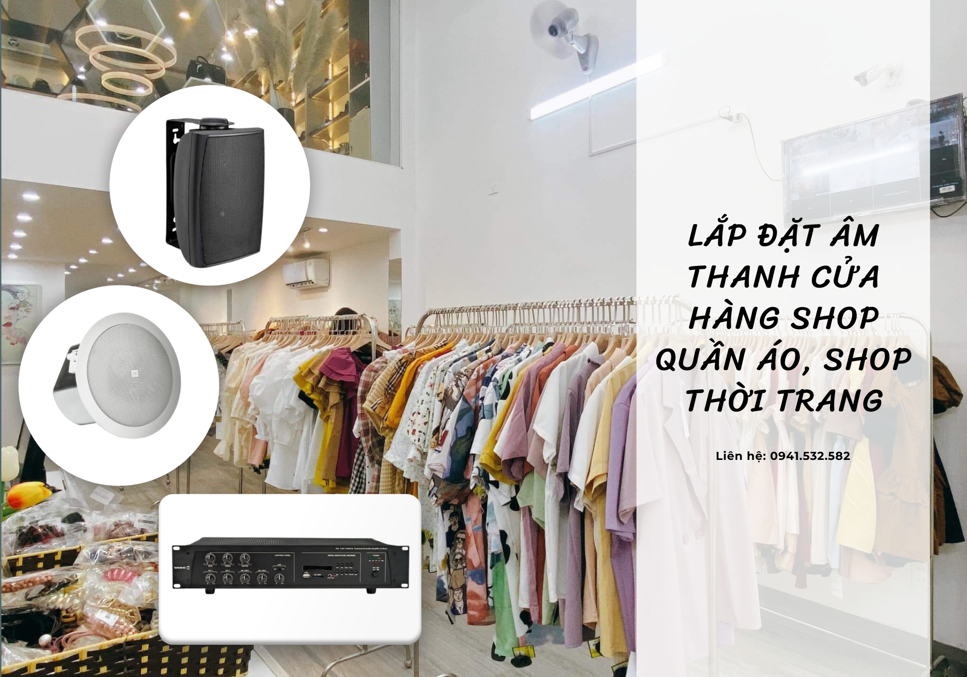 Lắp đặt âm thanh cửa hàng shop quần áo, shop thời trang