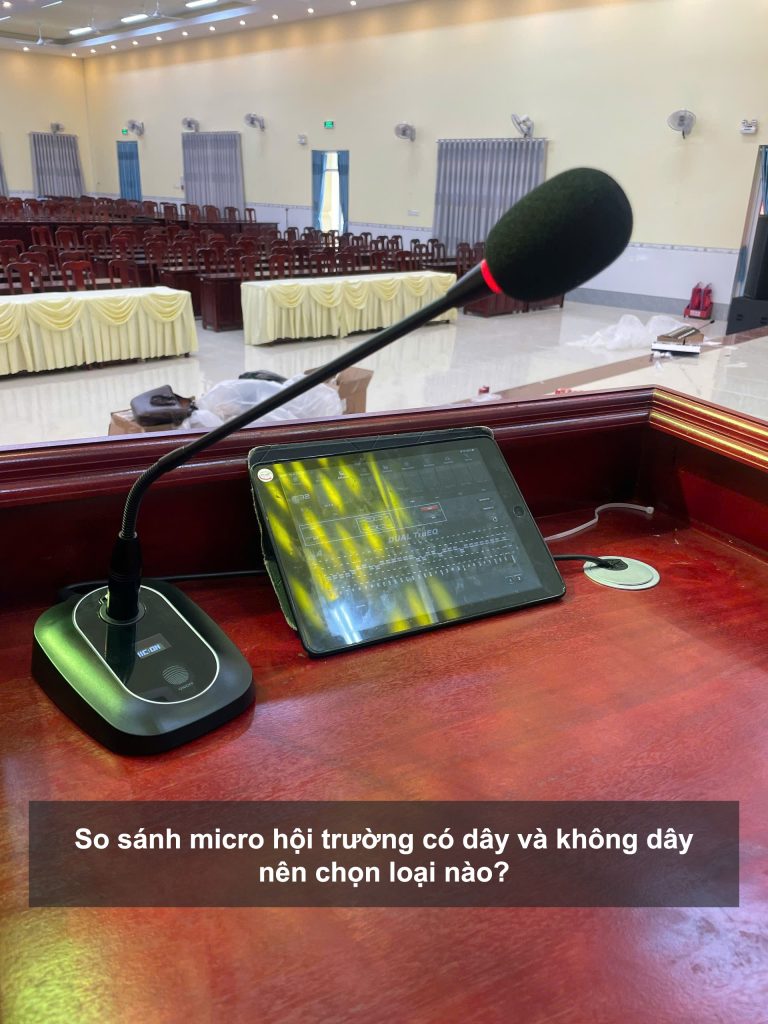 So sánh micro hội trường có dây và không dây – nên chọn loại nào?