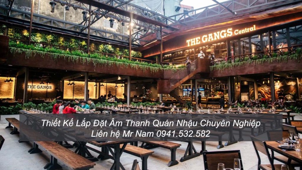 Thiết Kế Lắp Đặt Âm Thanh Quán Nhậu Chuyên Nghiệp