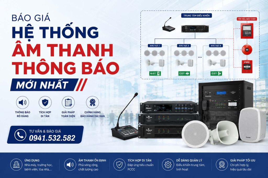 Báo giá hệ thống âm thanh thông báo mới nhất