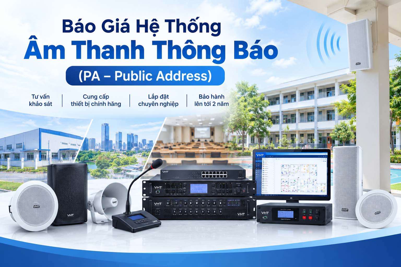 Báo Giá Hệ Thống Âm Thanh Thông Báo (PA – Public Address)